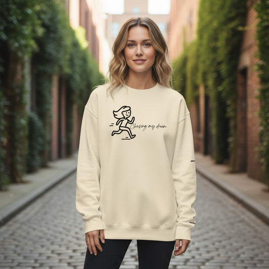Sweatshirt - Chasing my dream
