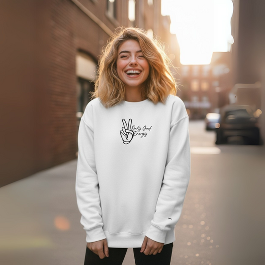 Sweatshirt - Only good energy