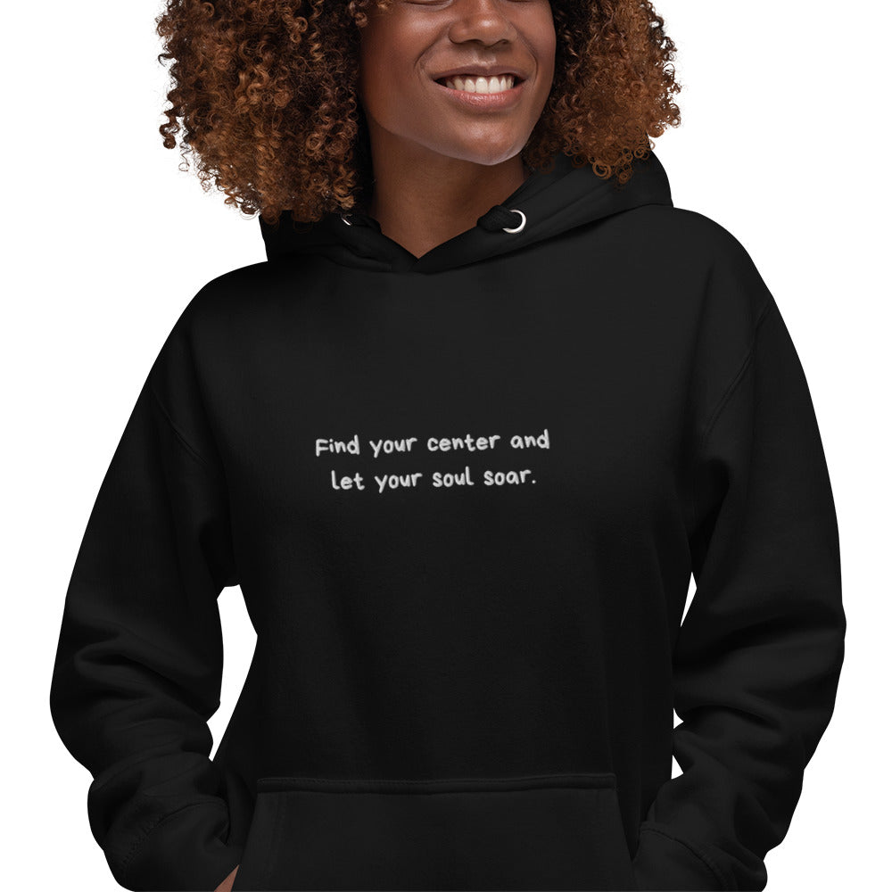 Signature Soft Hoodie - Find your center (broderi)
