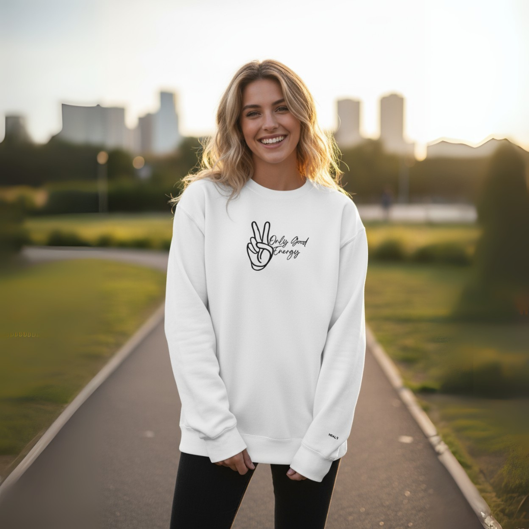 Sweatshirt - Only good energy