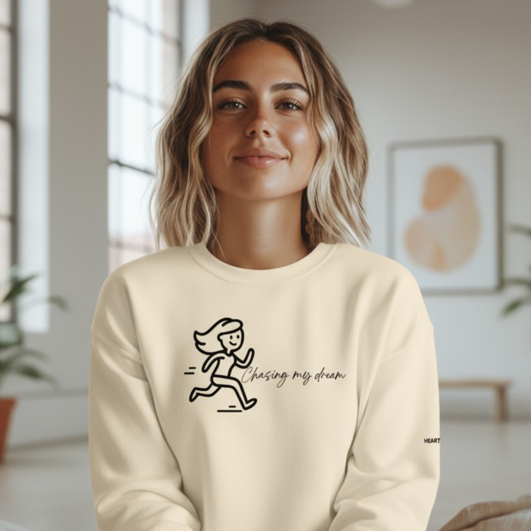 Sweatshirt - Chasing my dream