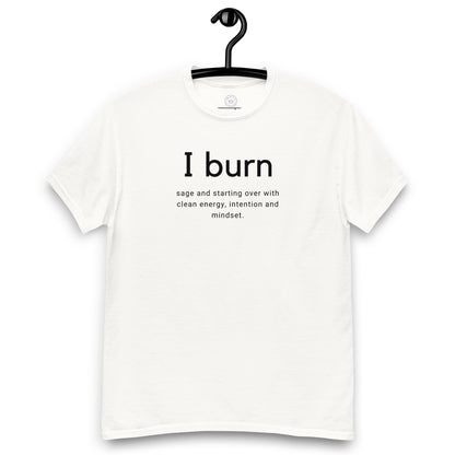 Comfy Loose Fit T-shirt - I burn
